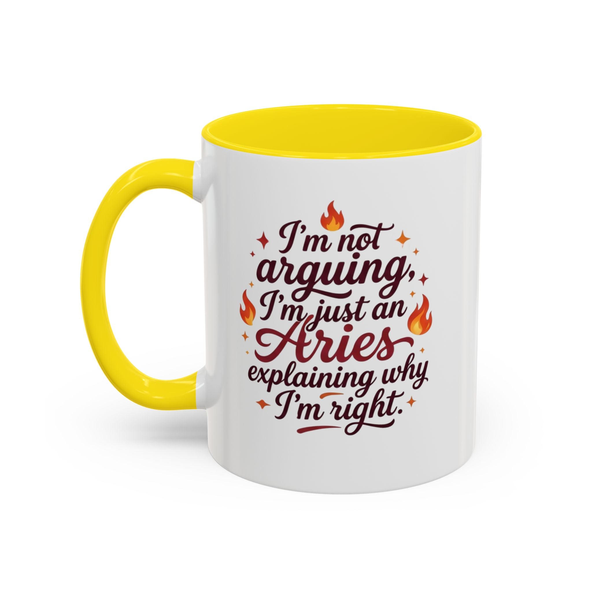 Aries Coffee Mug - “I’m Not Arguing, I’m Just an Aries Explaining Why I’m Right” Accent Mug