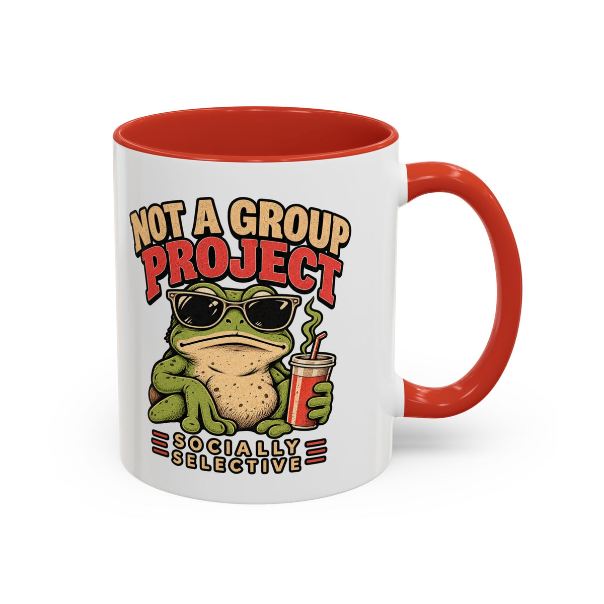 Funny And Witty "Not A Group Project" Accent Coffee Mug (11, 15oz)