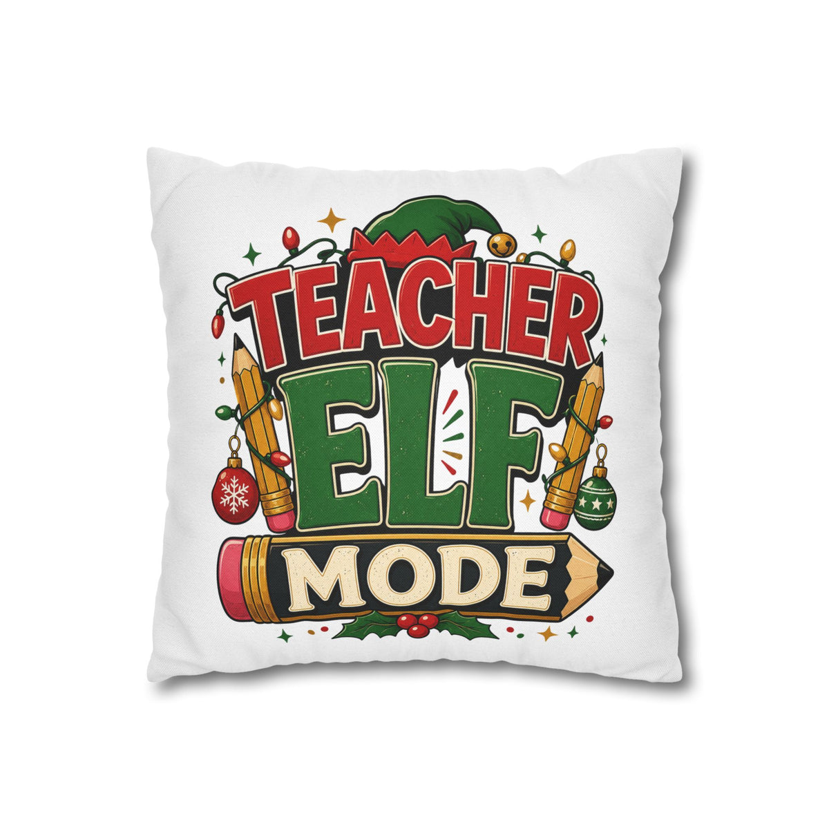 Christmas Teacher Elf Mode Pillowcase — Christmas Holiday Decorative Throw Pillowcase for Teachers
