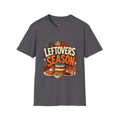 Leftovers Season T-Shirt — Funny Thanksgiving Turkey & Pie Graphic Tee