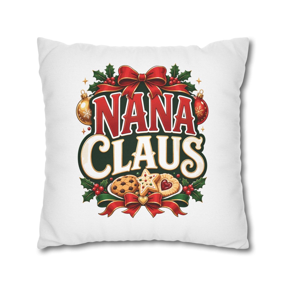 Nana Claus Christmas Pillowcase— Festive Holiday Decor Cushion for Grandmas