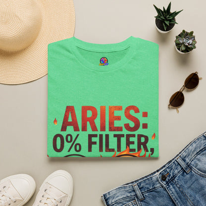 Aries T-Shirt — "Aries: 0% Filter, 100% Fire" Bold Zodiac Tee