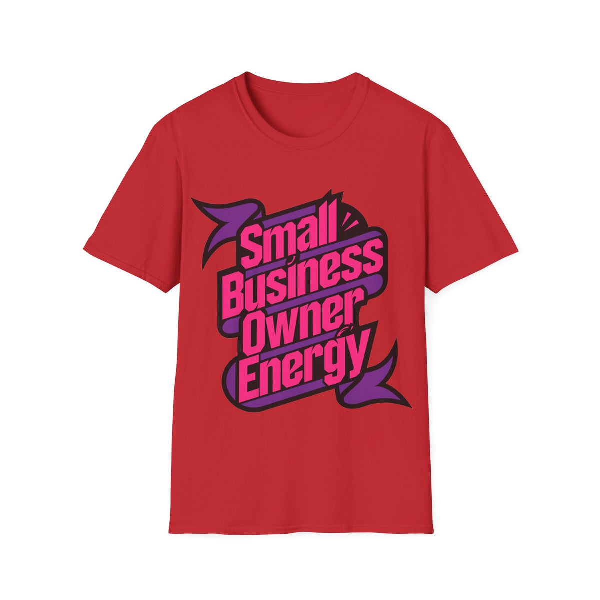 Small Business Owner Energy T-Shirt - Trending Now - August 2026