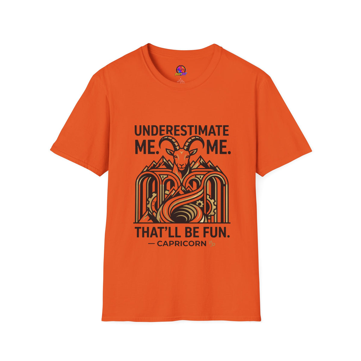 Capricorn 'Underestimate Me That'll Be Fun' T-Shirt