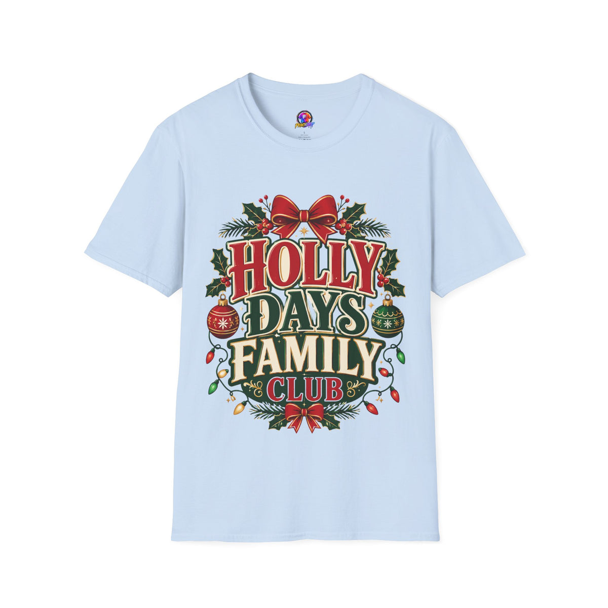 Holly Days Family Club T‑Shirt — Festive Christmas Holiday Tee