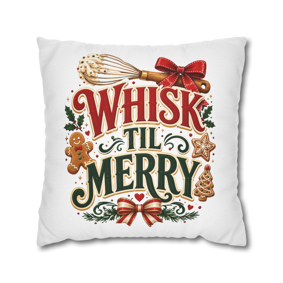 Christmas Whisk 'Til Merry Christmas Pillowcase Spun Square Pillowcase