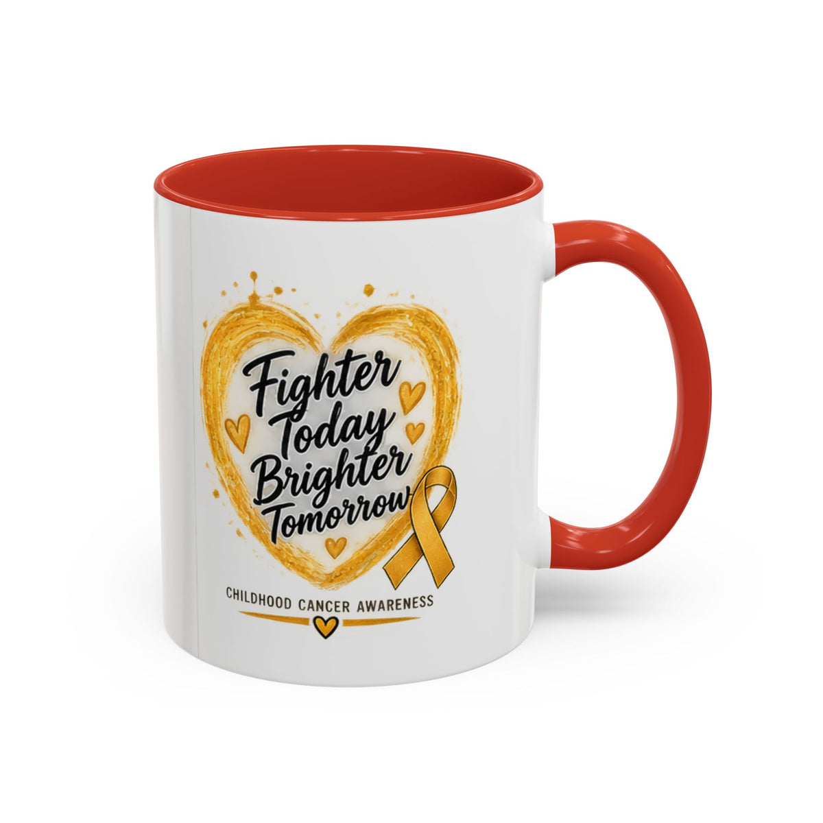 Childhood Cancer Awareness Coffee Mug – "Fighter Today Brighter Tomorrow" (Accent 11/15oz)