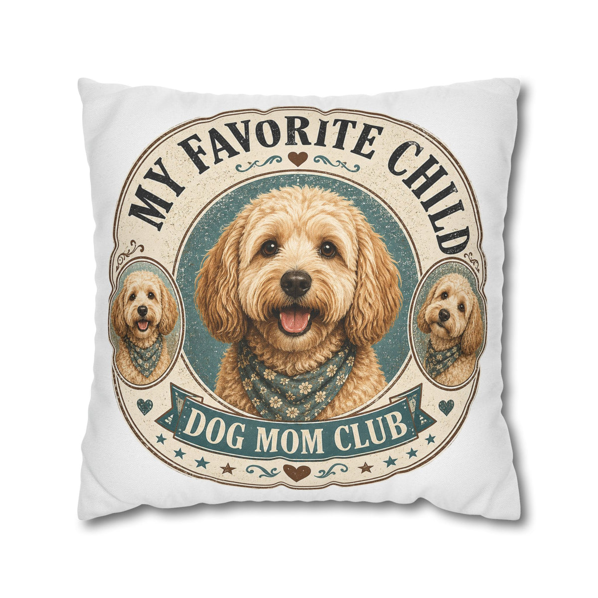 Dog Mom Club Pillowcase Milo Bailey Dog Dad Mom — "My Favorite Child" Cute Doodle Dog Accent Pillow
