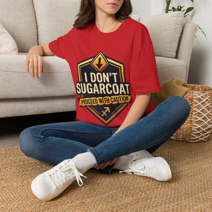 I Don’t Sugarcoat T-Shirt — Bold Caution Sign Graphic Tee (Proceed With Caution)