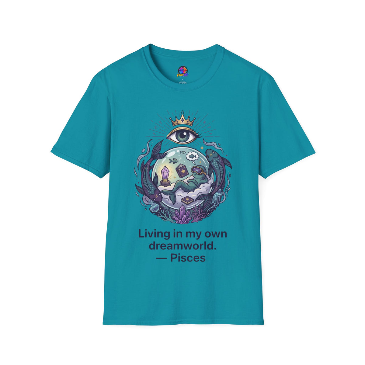 Pisces Dreamworld T-Shirt — "Living in My Own Dreamworld" Mystic Zodiac Tee