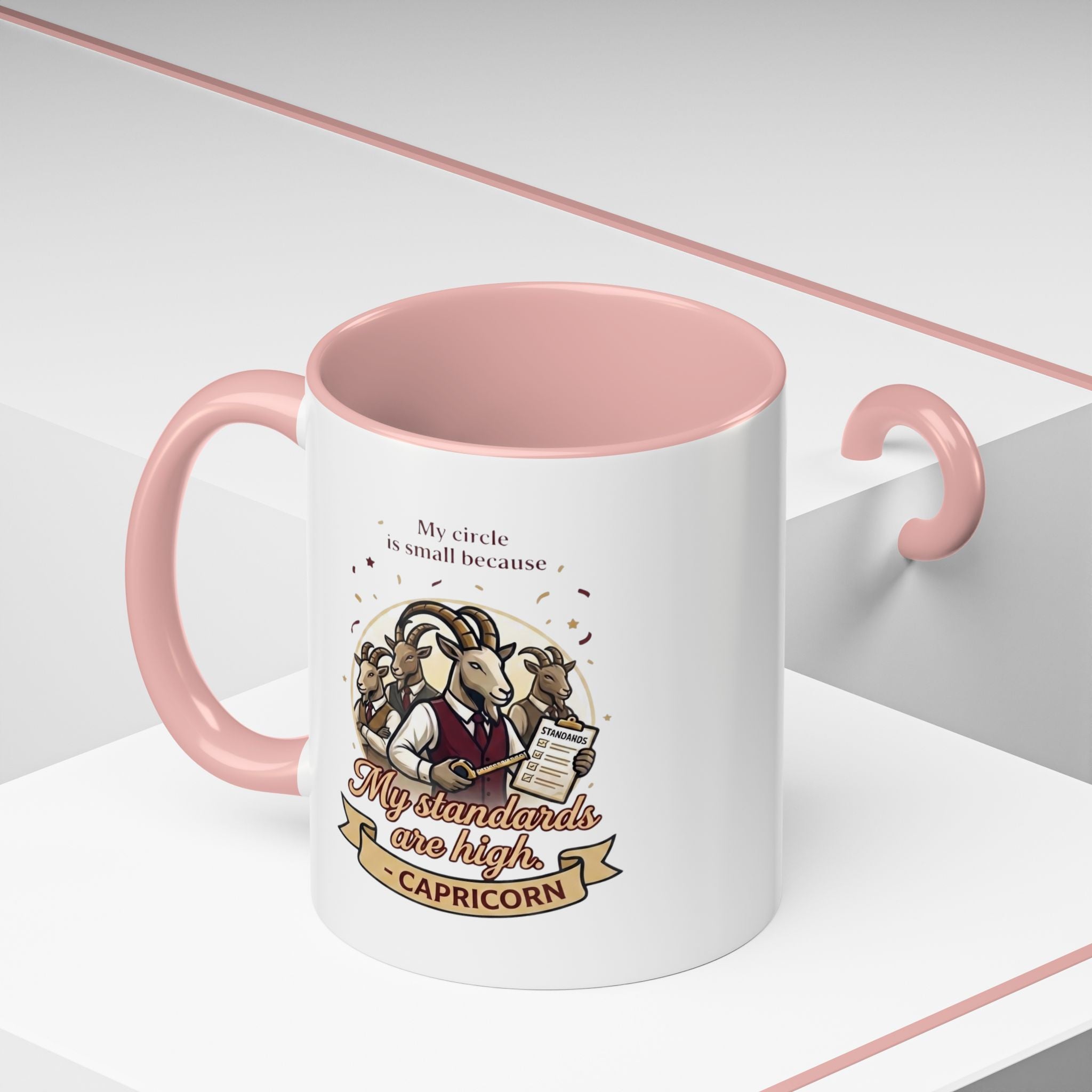 Capricorn Coffee Mug — "My Standards Are High" Zodiac Accent Mug (11/15oz)