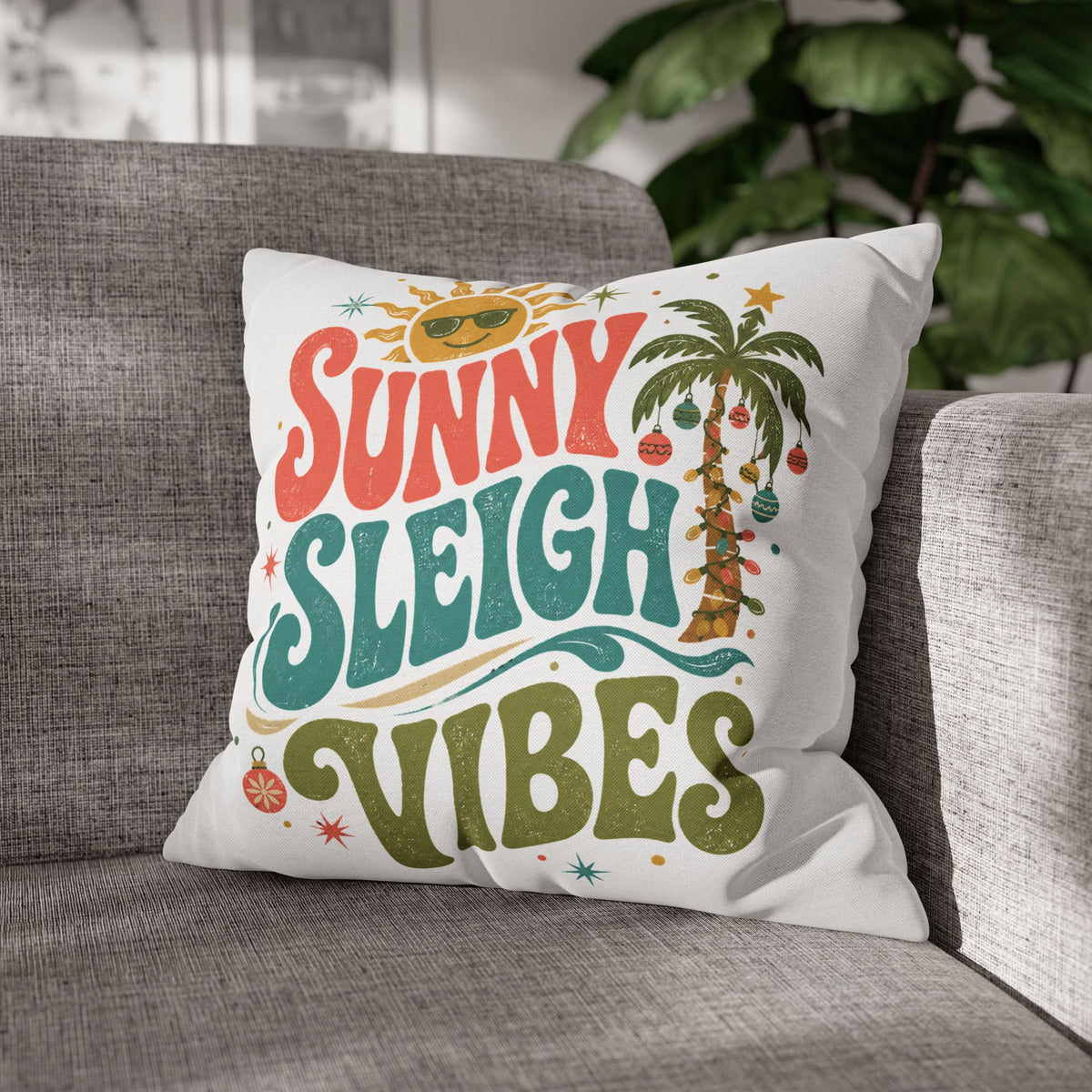 Sunny Sleigh Vibes Decorative Pillowcase Modern Day Christmas