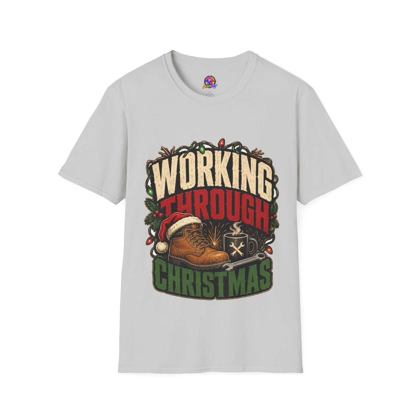Working Through Christmas T-Shirt — Funny Holiday Nurse/Worker Gift