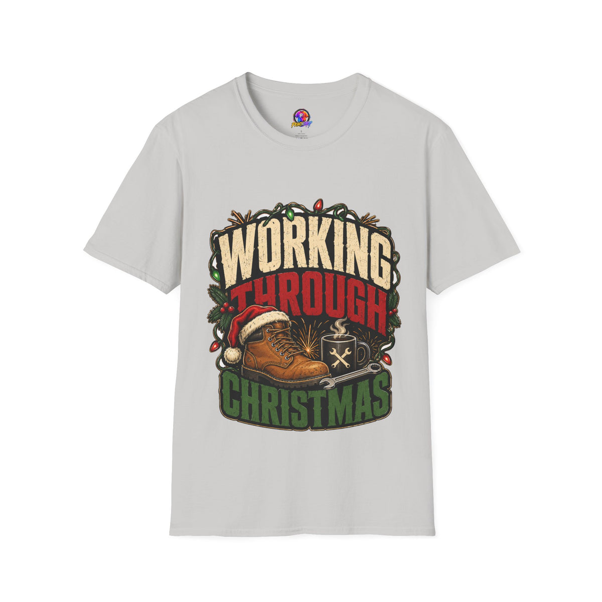 Working Through Christmas T-Shirt — Funny Holiday Nurse/Worker Gift