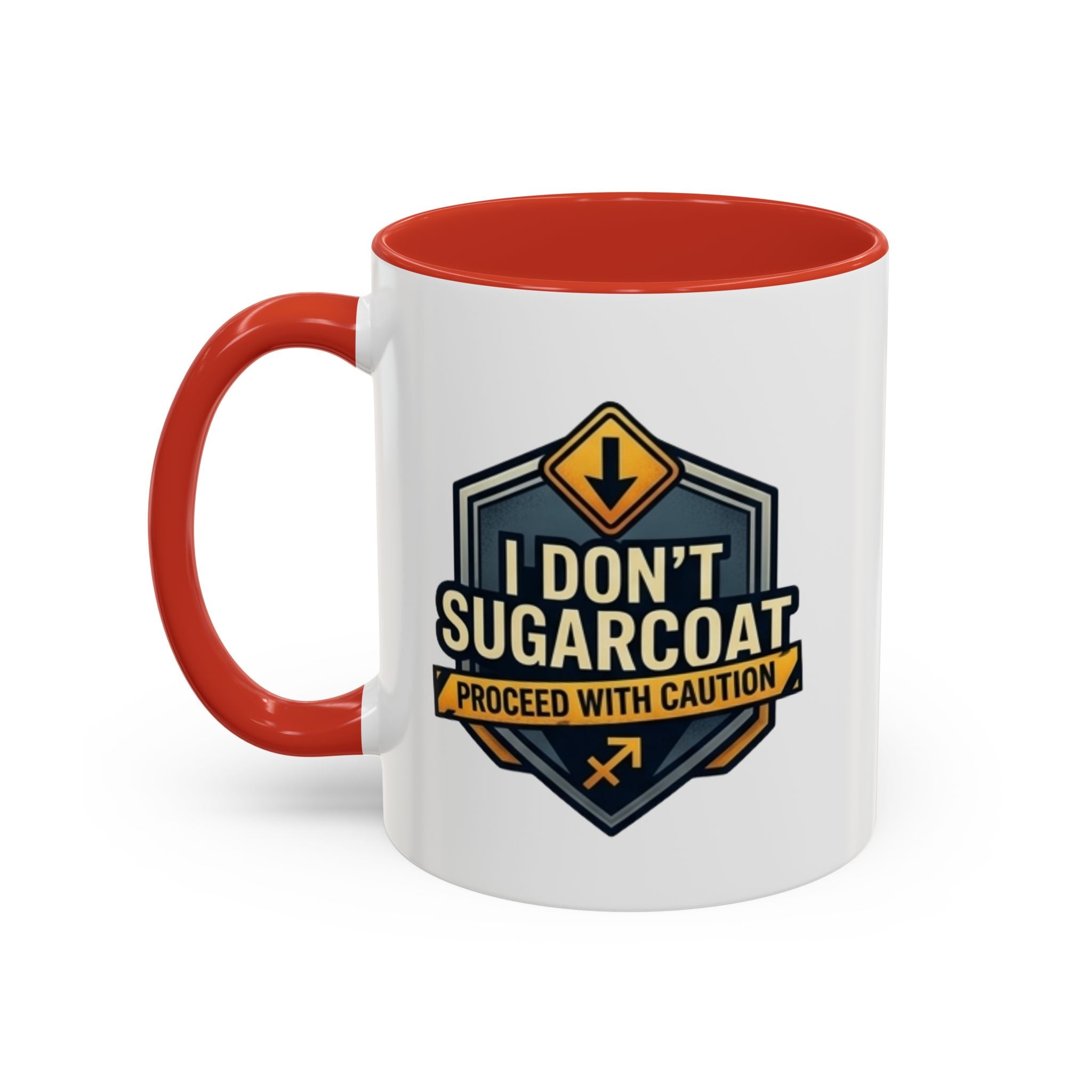 Accent Mug — "I Don’t Sugarcoat, Proceed With Caution" Coffee Cup