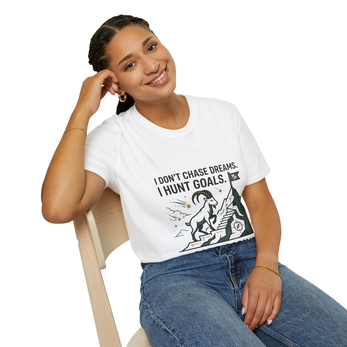 Capricorn T‑Shirt — I Don’t Chase Dreams, I Hunt Goals