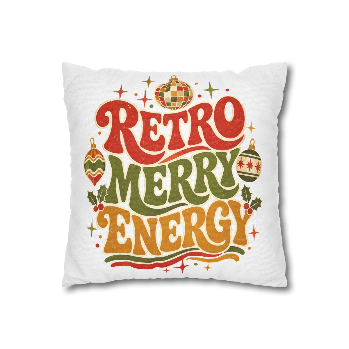 Retro Merry Energy Holiday Pillowcase Modern Day Christmas
