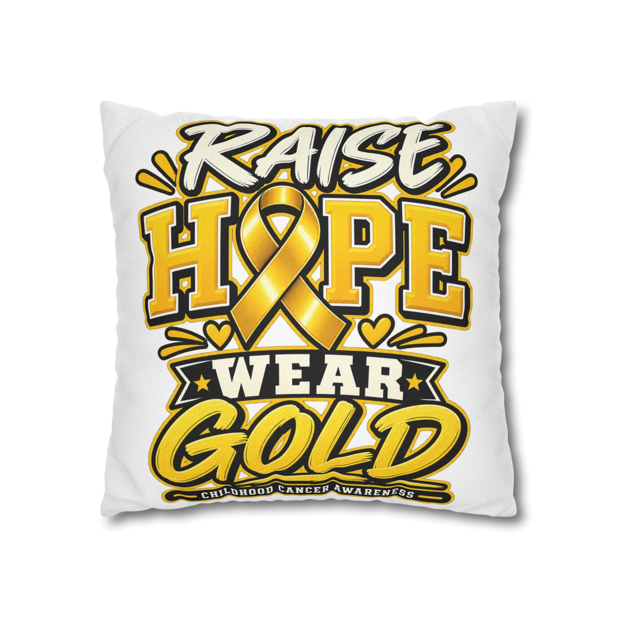 Childhood Cancer Raise Hope Wear Gold Cancer Awareness Pillow