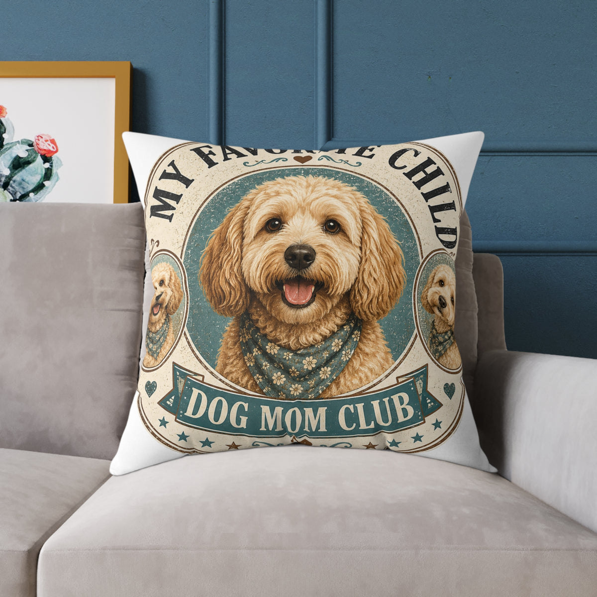 Milo Bailey Dog Dad Mom Square Pillow - "My Favorite Child" Dog Mom Club Decorative Throw Pillow