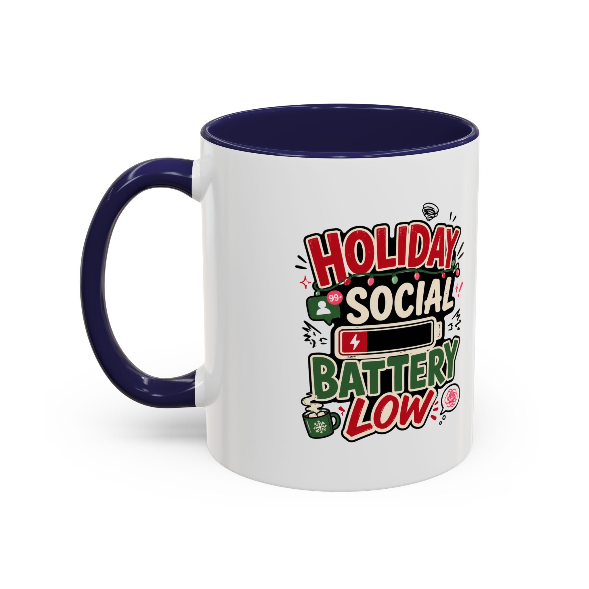 Modern Day Christmas Holiday Social Battery Low Accent  Coffee Mug