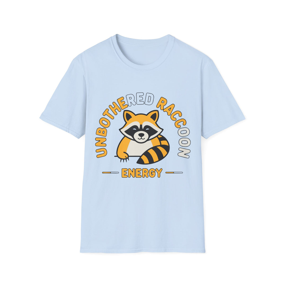 Unbothered Raccoon T-Shirt — Cute Relaxed Graphic Tee ("Unbothered Raccoon Energy") - Trending Now - August 2026