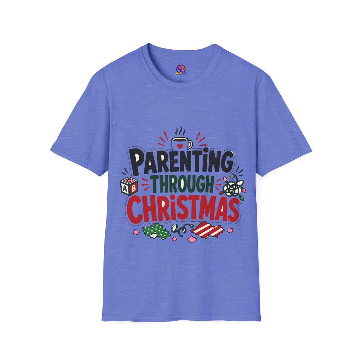 Parenting Through Christmas T-Shirt — Funny Holiday Mom Dad Tee