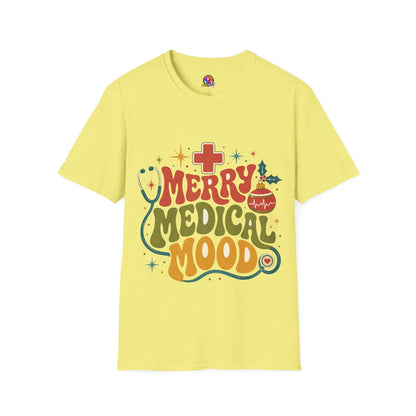 Merry Medical Mood T-Shirt — Christmas Nurse & Healthcare Holiday Tee