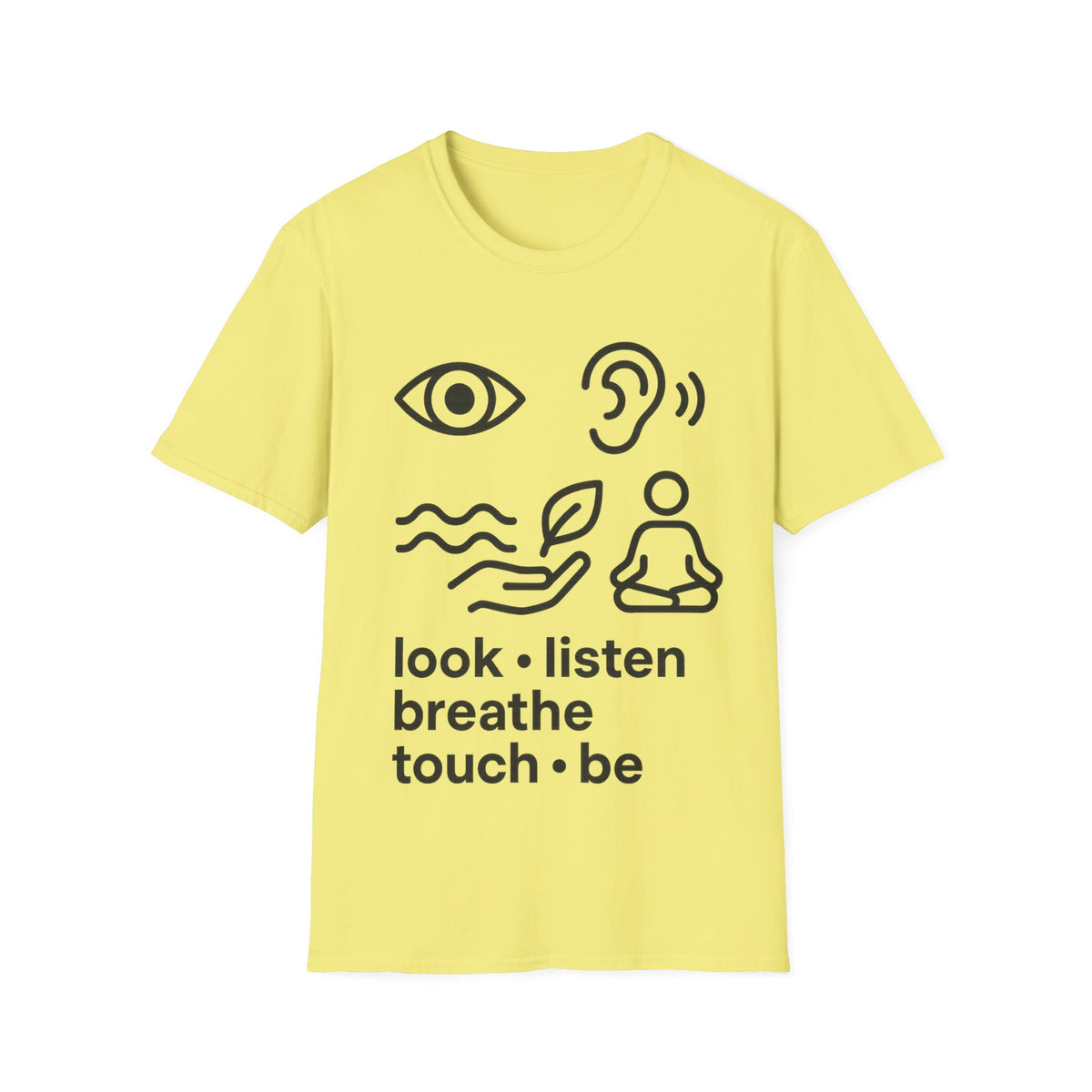 "Look Listen Breathe" Five Senses Mindfulness Tee - Minimalist Aesthetic Wellness White T-Shirt - Trending Now - September 2026