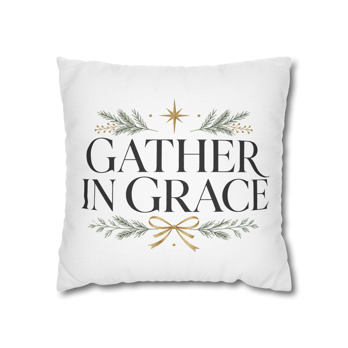 Christmas Gather in Grace Decorative Pillowcase — Holiday Farmhouse Christmas Throw Pillow