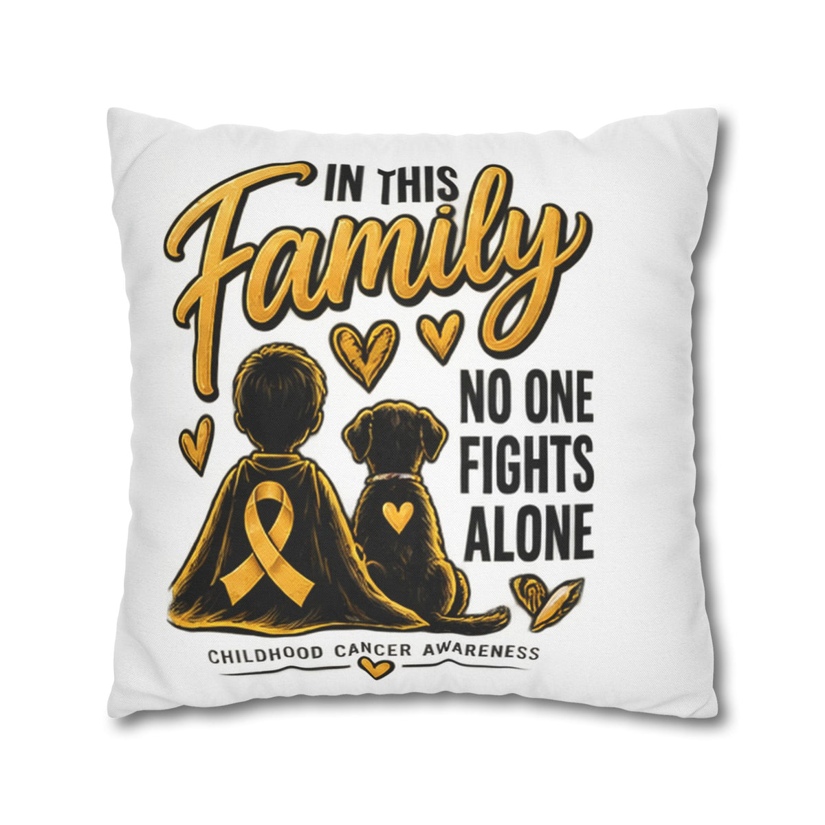 Childhood Cancer Awareness Pillow — "In This Family No One Fights Alone"