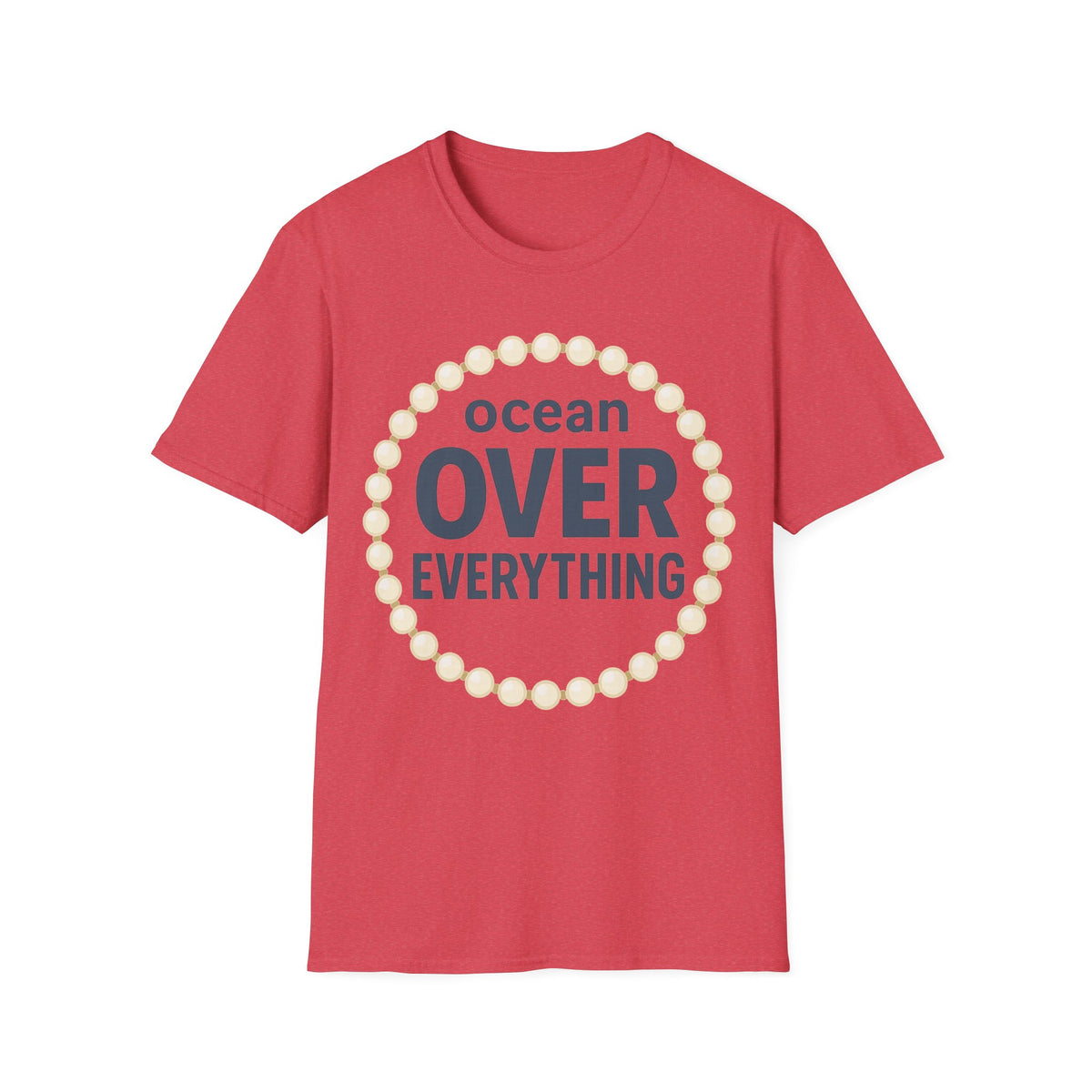 Ocean Over Everything T-Shirt — Minimal Coastal Graphic Tee - Trending Now - September 2026
