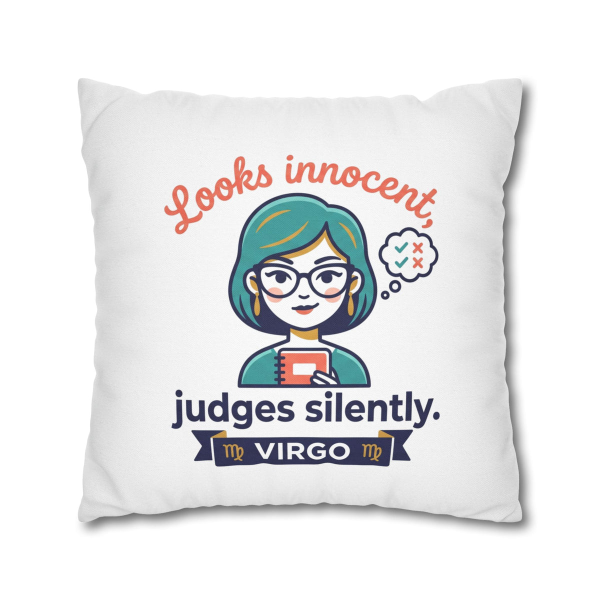 Virgo Pillowcase — "Looks Innocent, Judges Silently" Horoscope Decorative Pillow