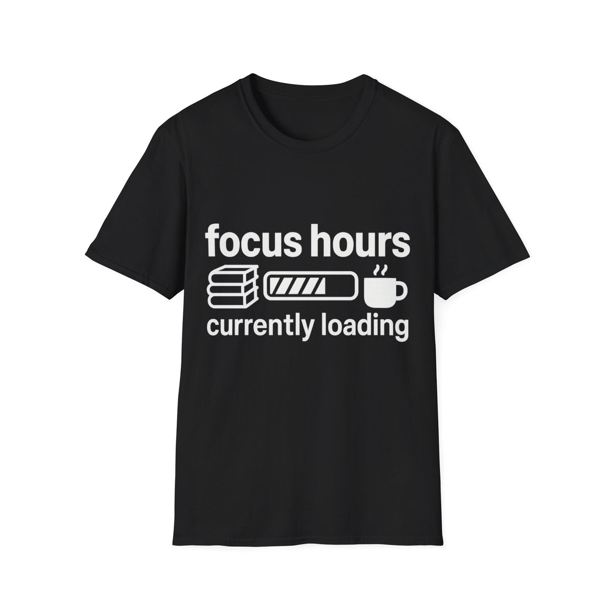 Focus Hours T-Shirt — "Focus Hours Currently Loading" Graphic Tee for Productivity & Remote Work - Trending Now - August 2026 Trends - Everyday T-Shirt