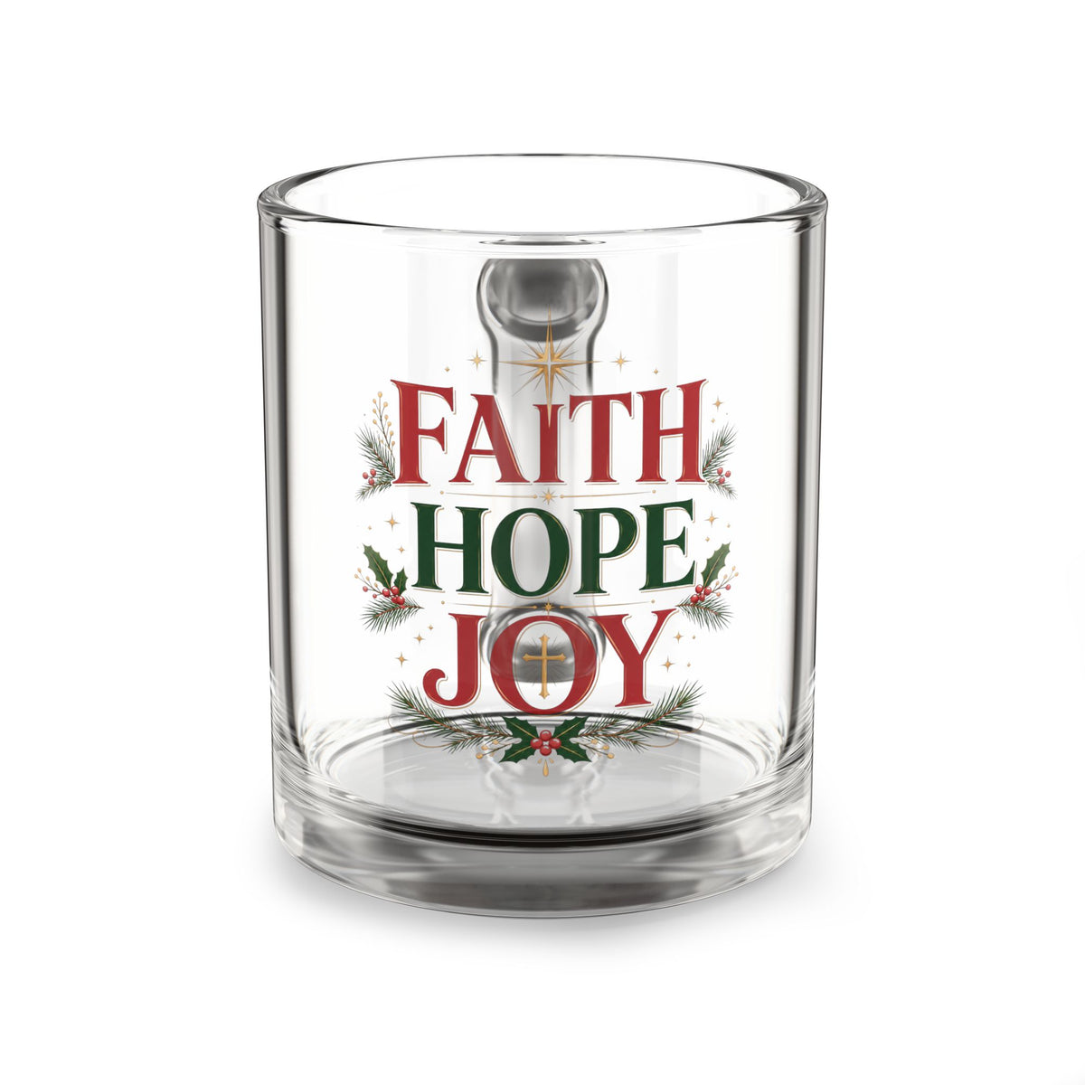 Christmas Glass Mug 10 oz Faith Hope Joy Glass Mug — 10oz Christmas Holiday Coffee Cup