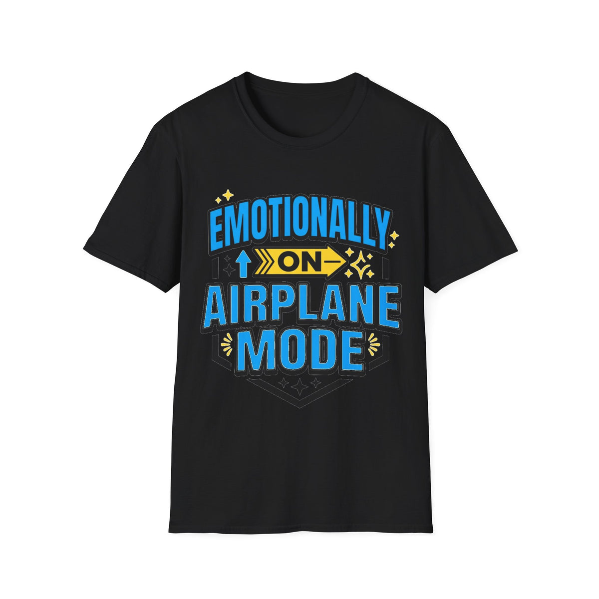 Emotionally On Airplane Mode T-Shirt — Funny Mental Health Self-Care Tee - Trending Now - August 2026