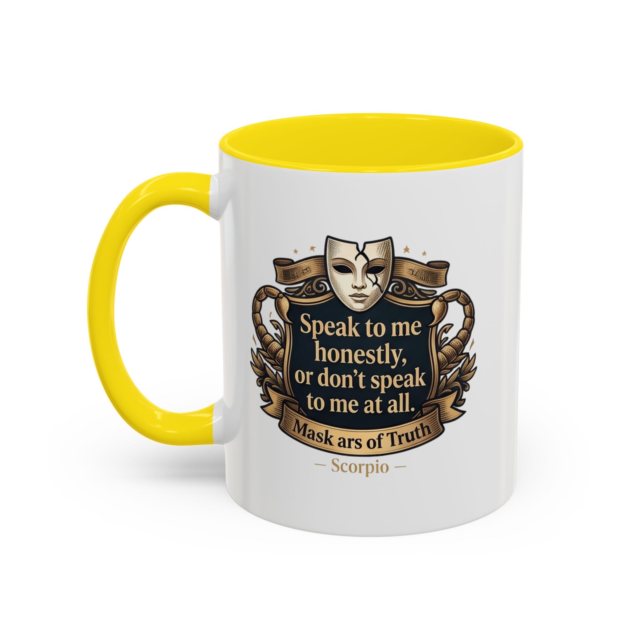 Scorpio Coffee Mug — "Speak to Me Honestly" Zodiac Accent Mug 11oz