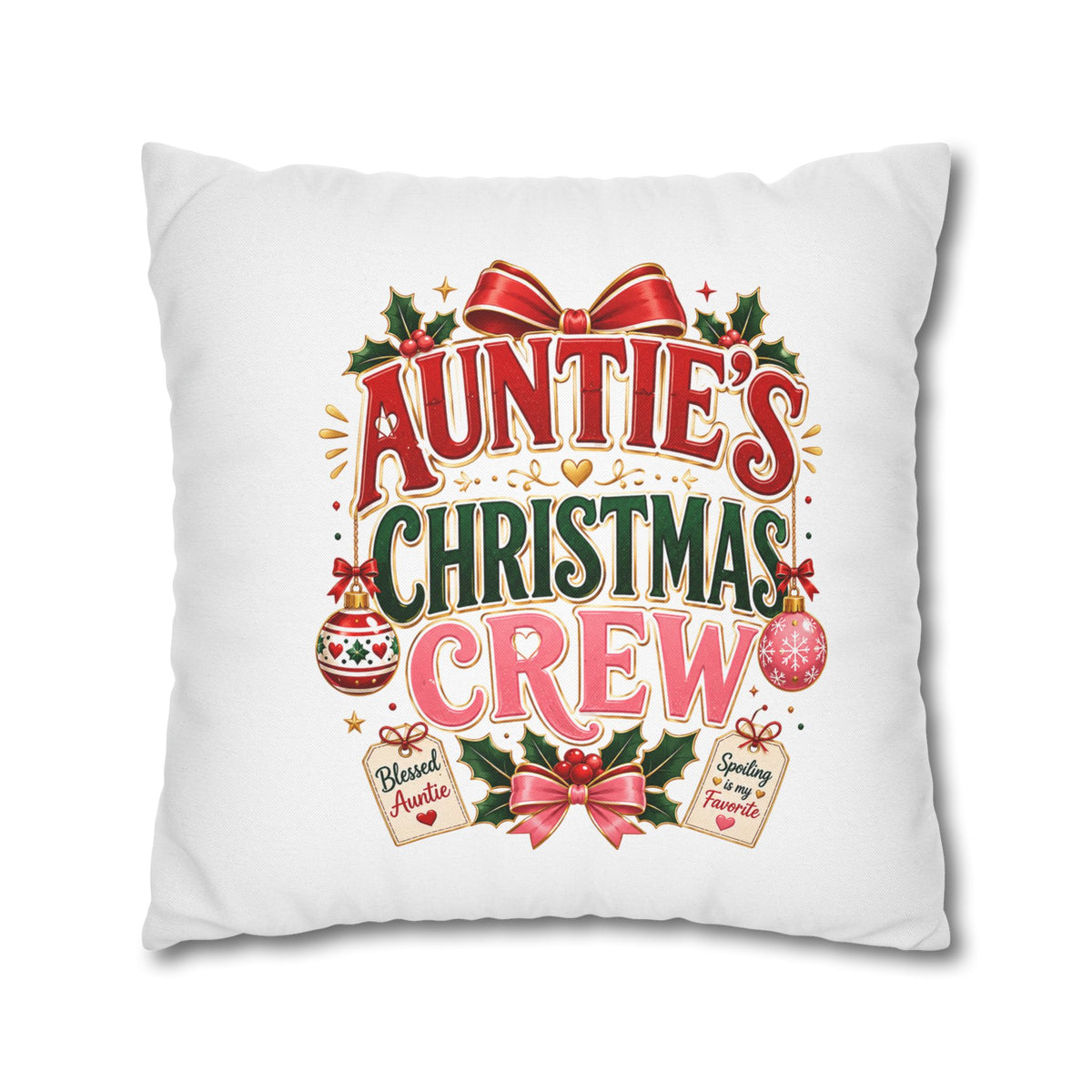 Auntie's Christmas Crew Pillowcase — Festive Holiday Decorative Throw Pillow