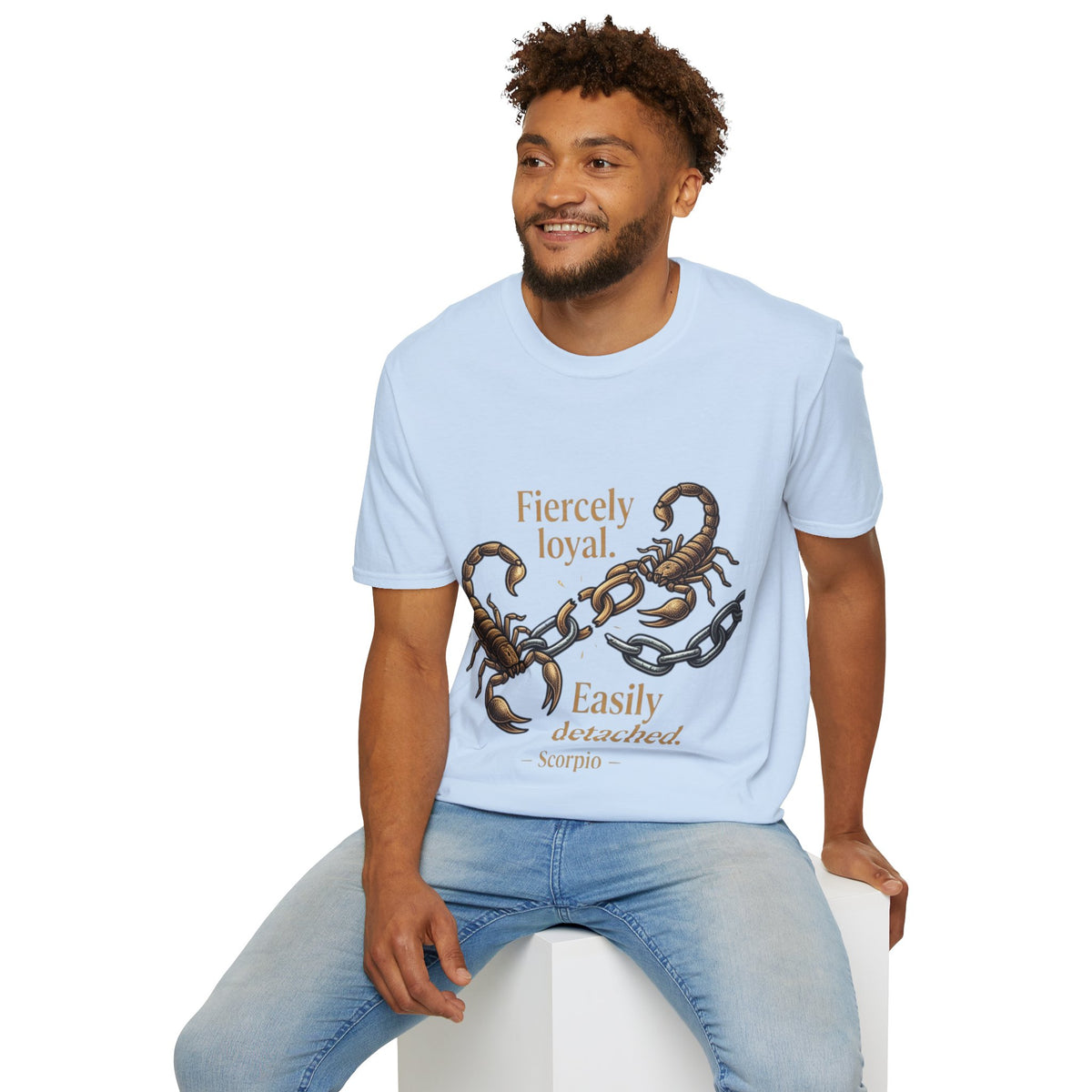 Scorpio T-Shirt — Fiercely Loyal, Easily Detached Zodiac Tee