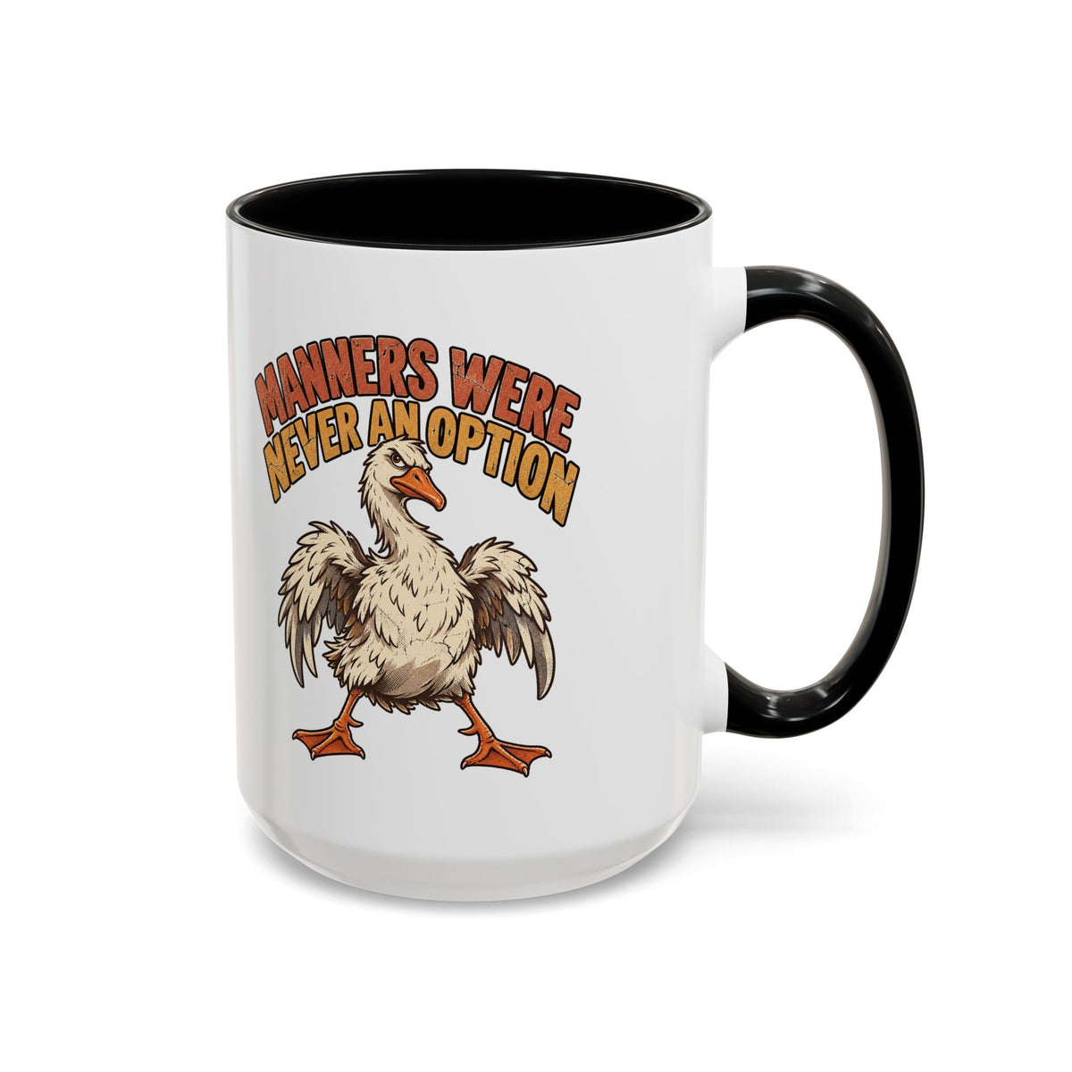 Manners Were Never An Option Funny And Witty  Coffee Mug