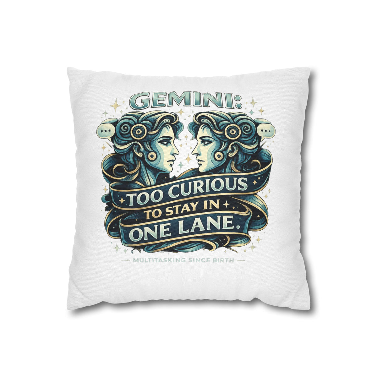 Gemini Pillowcase — “Too Curious to Stay in One Lane” Zodiac Decorative Pillow