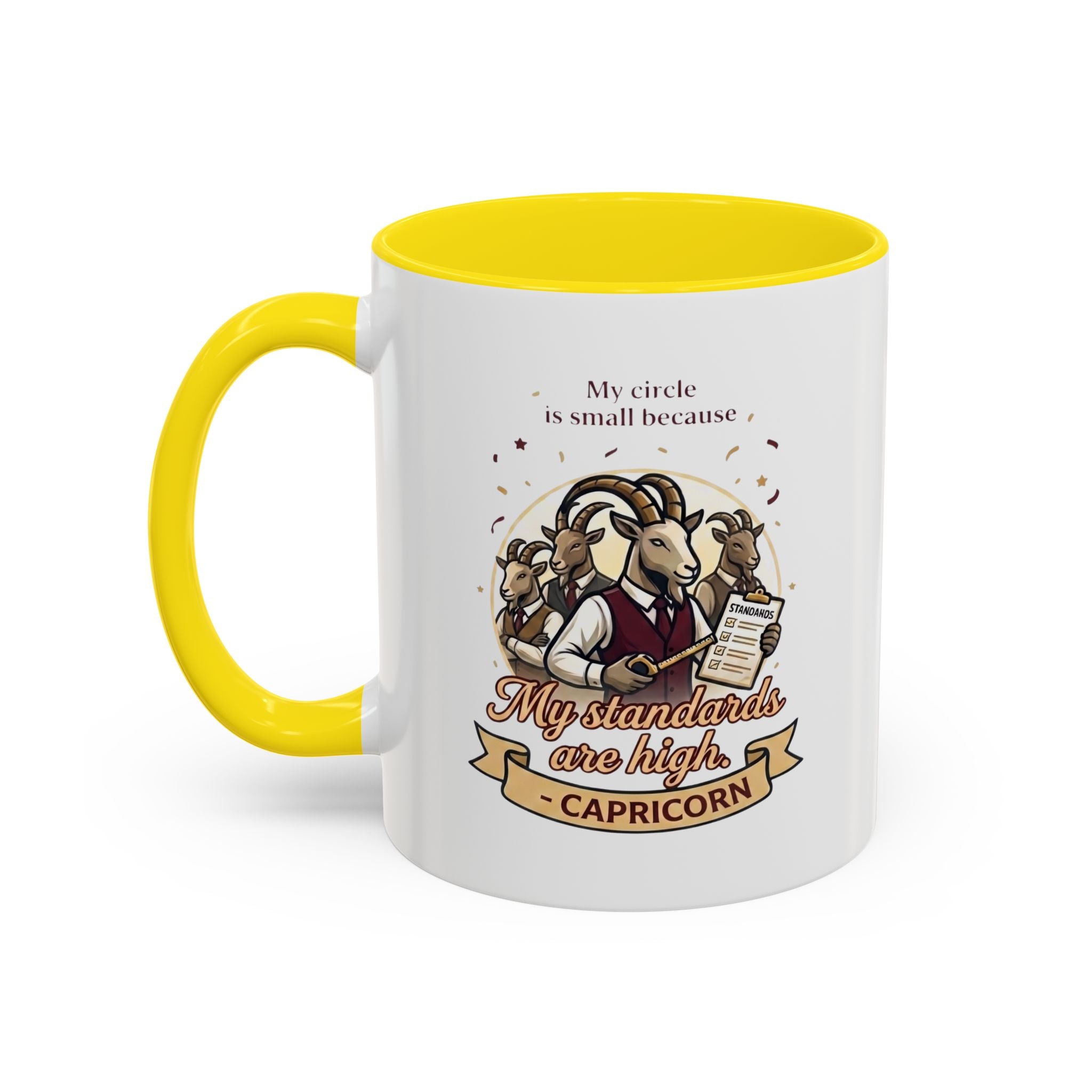 Capricorn Coffee Mug — "My Standards Are High" Zodiac Accent Mug (11/15oz)
