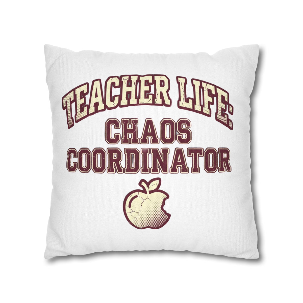 Funny Teacher Life Chaos Coordinator Pillowcase — Funny Teacher Gift