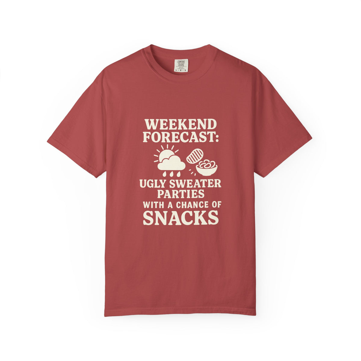 Weekend Forecast T-Shirt — "Ugly Sweater Parties with a Chan of Snacks" Holiday Tee - Trending Now - October 2026