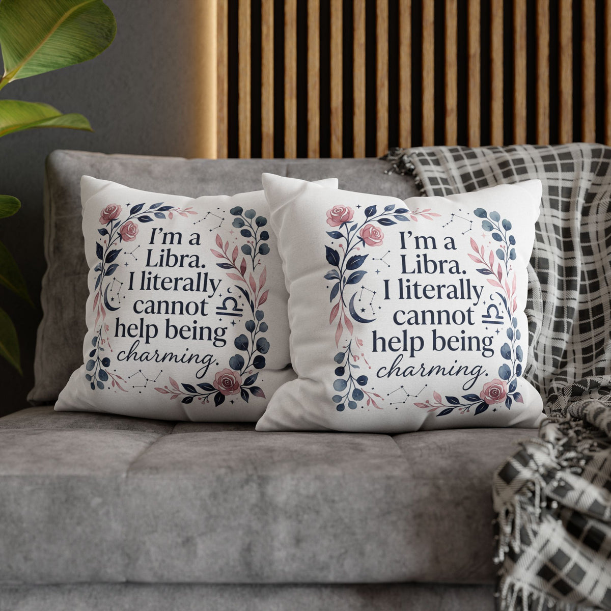 Libra Zodiac I Am A Libra Literally Cannot Help Being Charming Spun Polyester Square Pillowcase