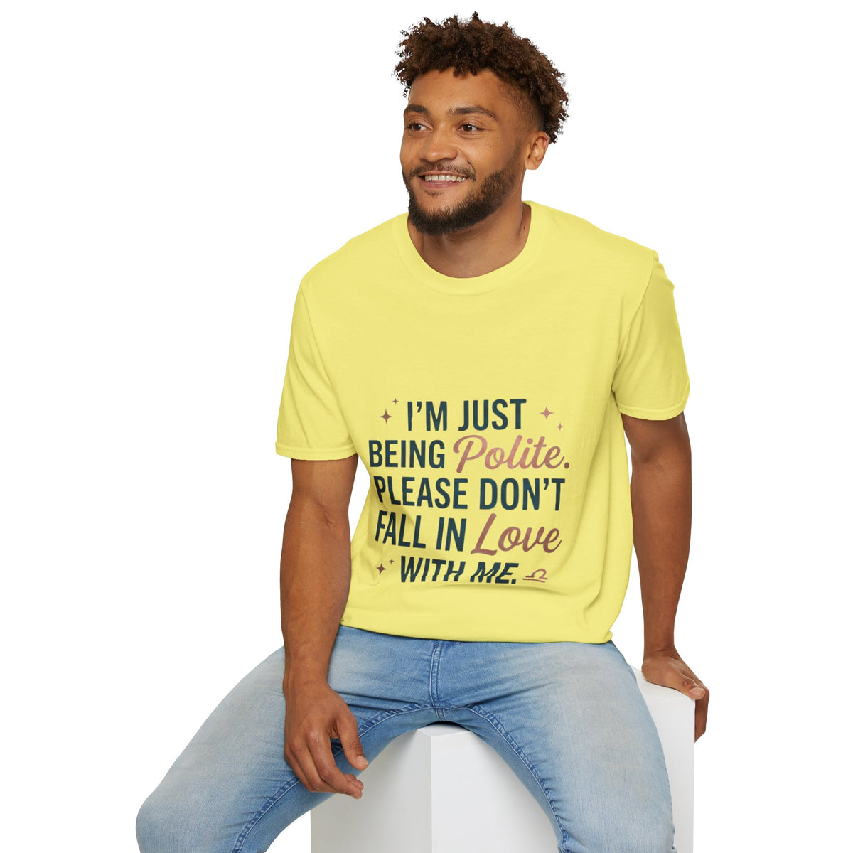 Polite Slogan T-Shirt — “I’m Just Being Polite” Casual Graphic Tee