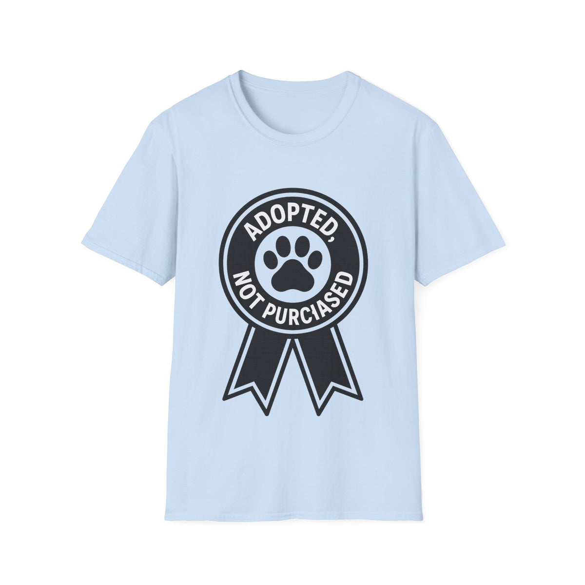 Adopted Not Purchased Graphic T-Shirt — Rescue Pet Awareness Tee - Trending Now - August 2026