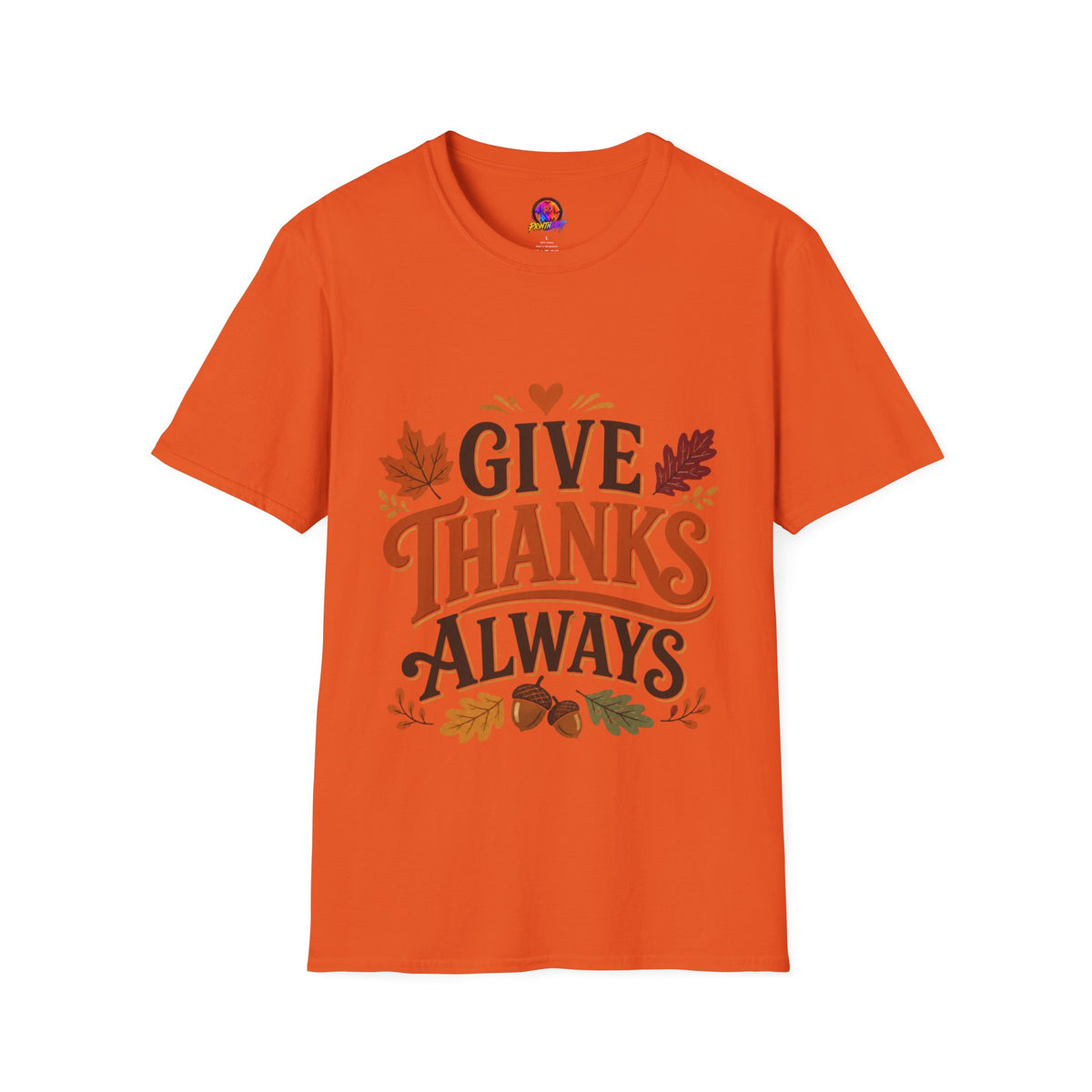 Thanksgiving T-Shirt Give Thanks Always Tee — Thanksgiving Fall Leaves Gratitude T-Shirt