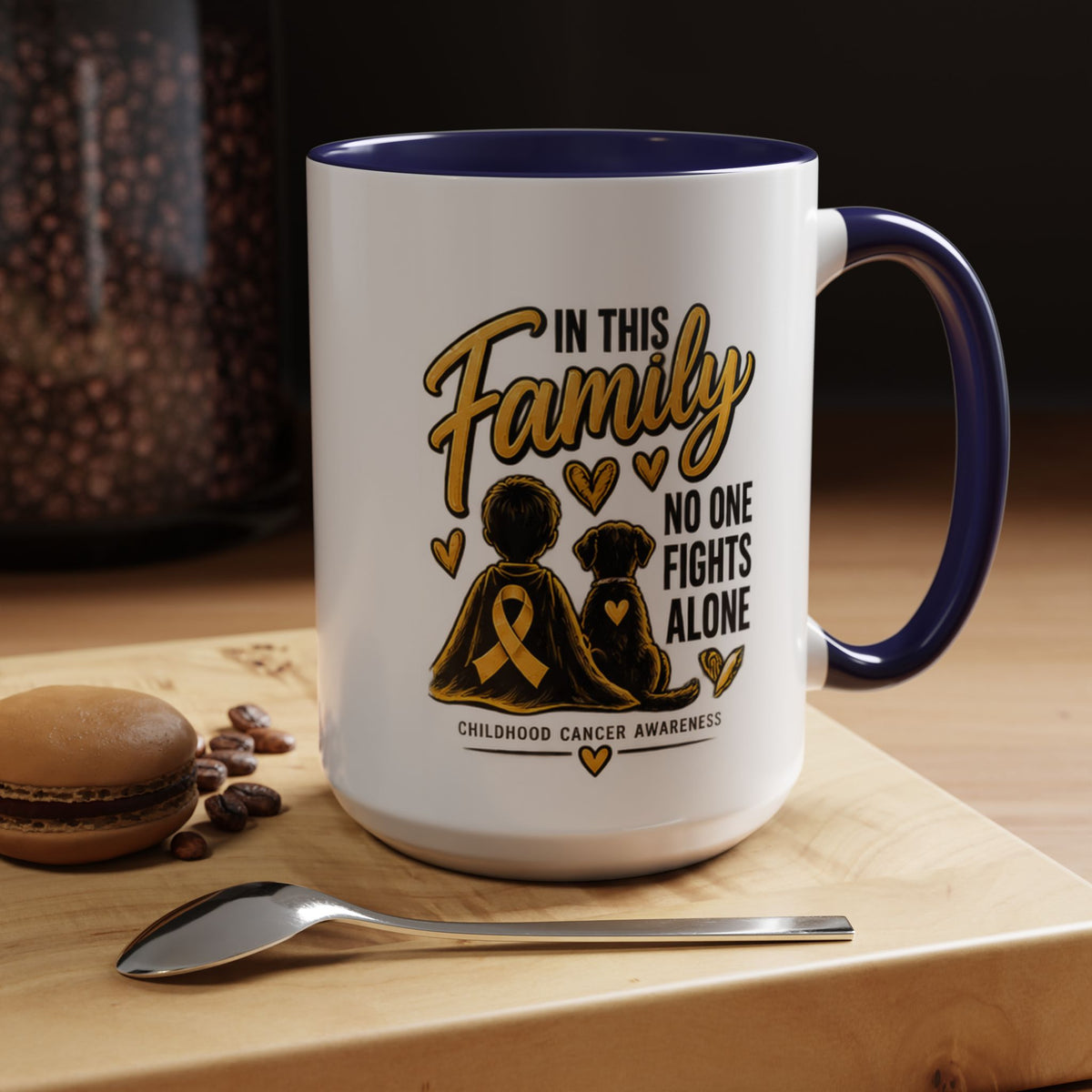 Childhood Cancer Awareness Coffee Mug — "In This Family No One Fights Alone"
