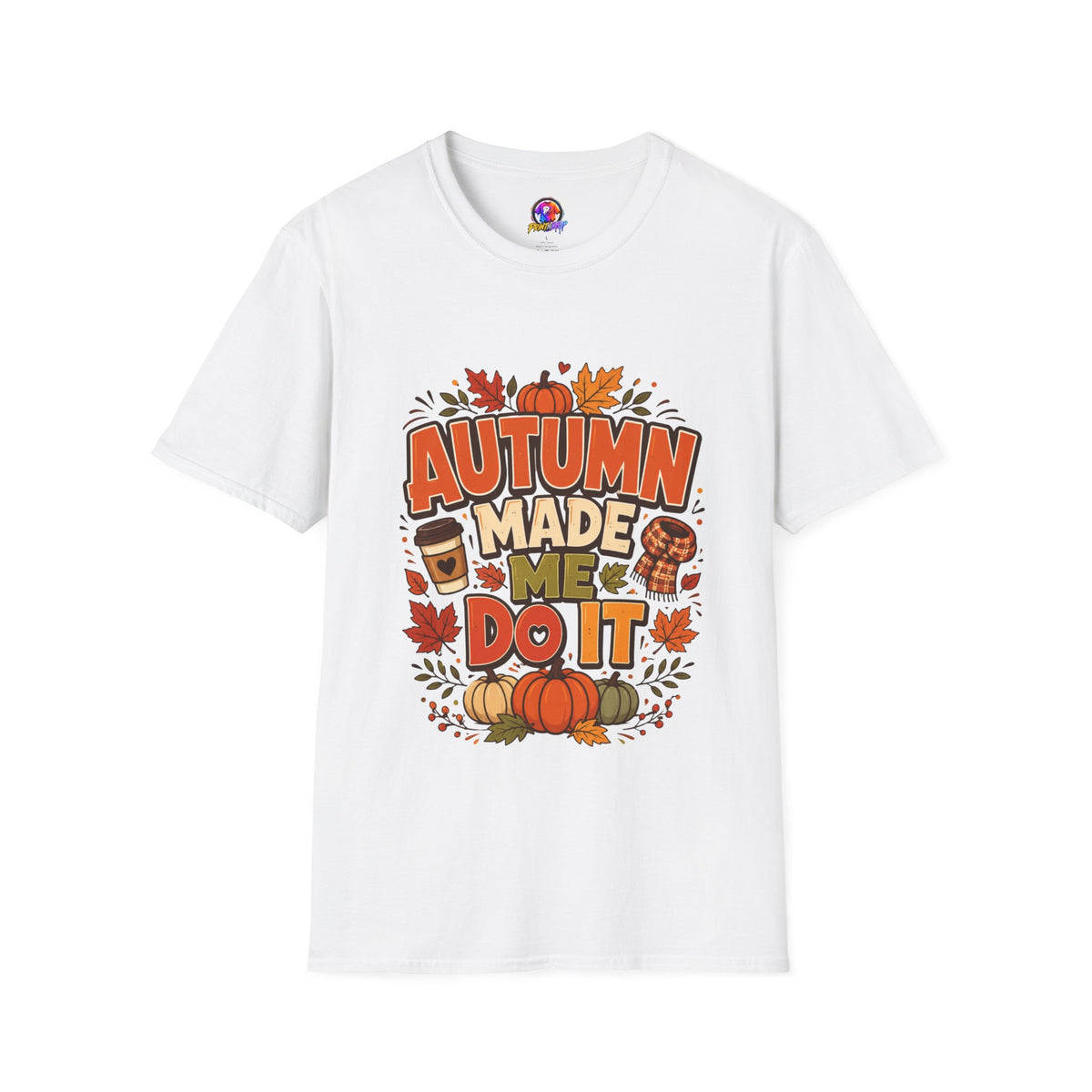 Thanksgiving T-shirt Autumn Made Me Do It T-Shirt — Fall Pumpkin & Leaves Graphic Tee
