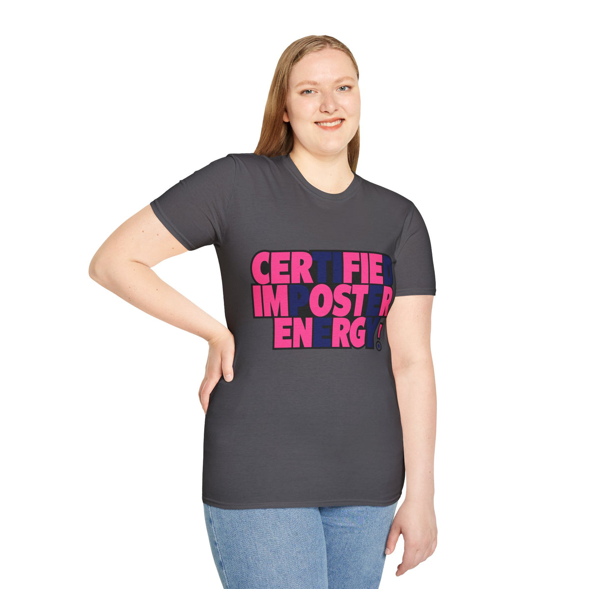 Certified Impostor Energy T-Shirt - Trending Now - August 2026